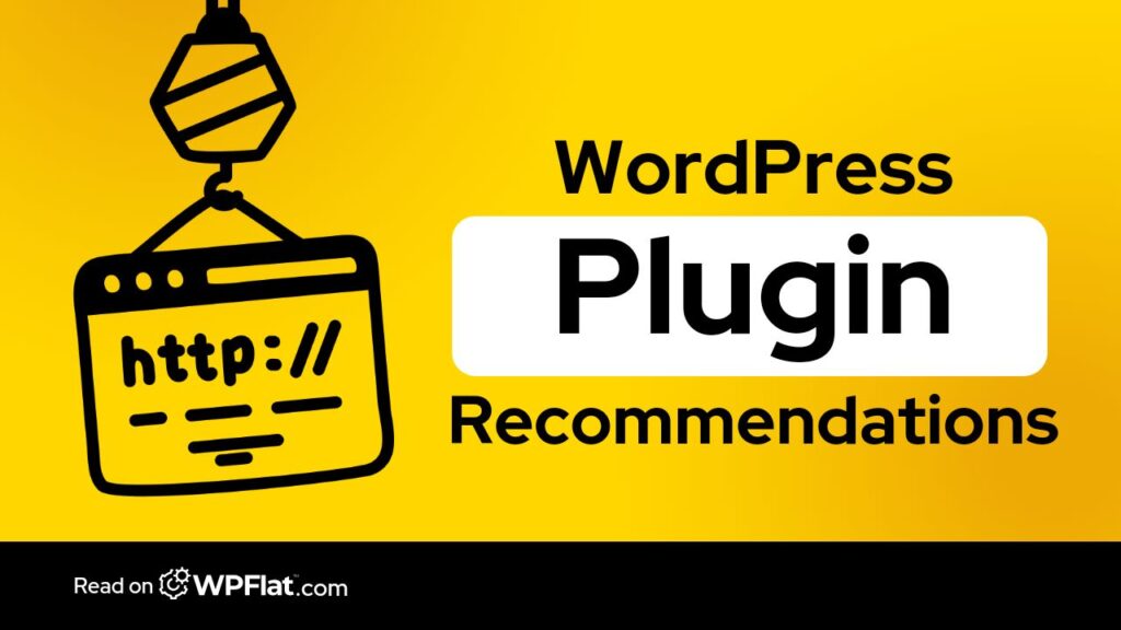 WordPress Plugin Recommendations