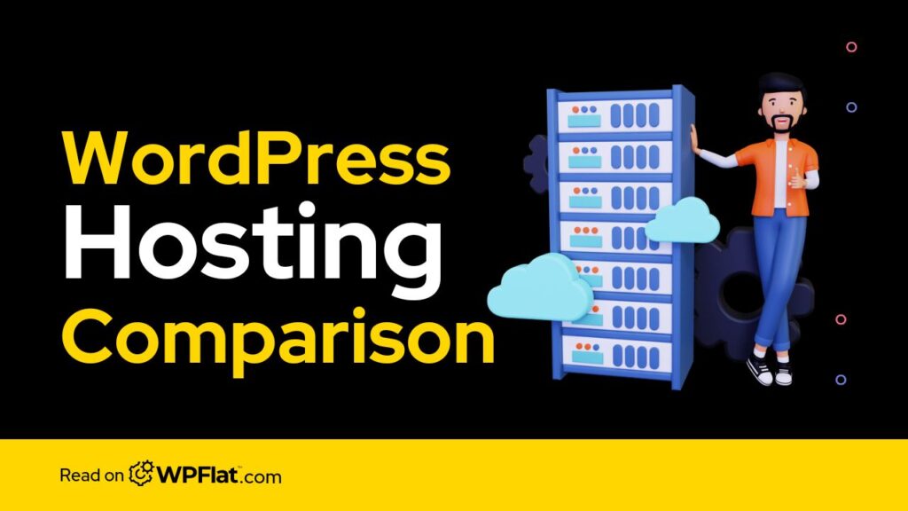 WordPress Hosting Comparison