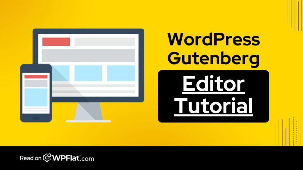 WordPress Guttenberg Editor Tutorial